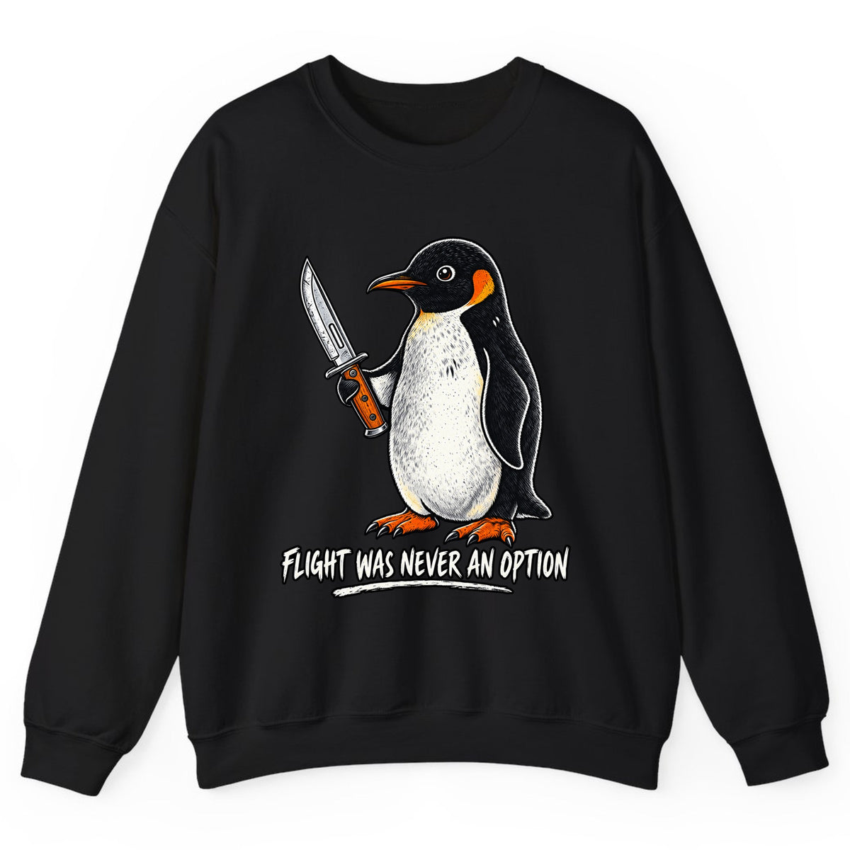 Flight Was Never An Option Penguin Crewneck Sweatshirt - Black