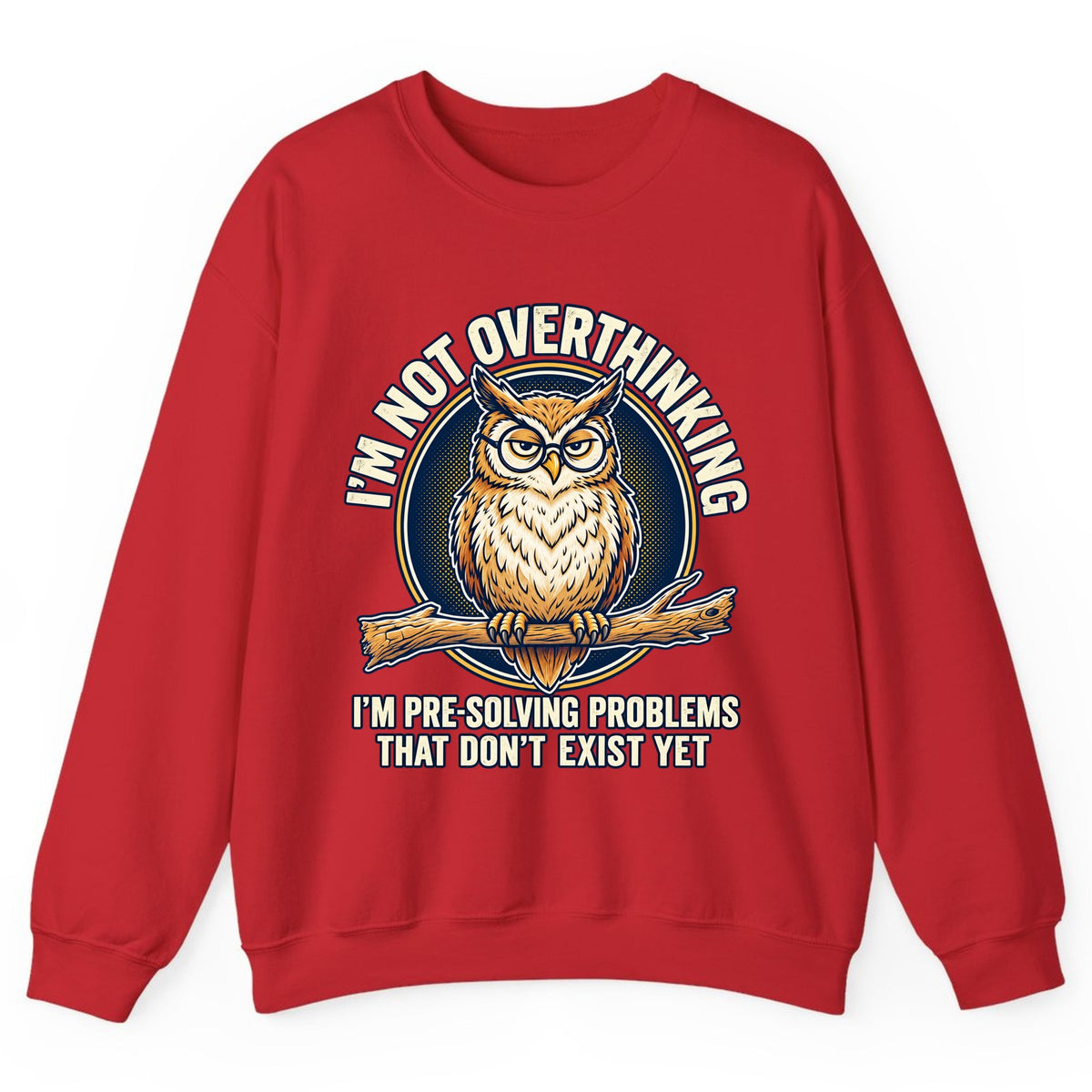 I'm Not Overthinking Owl Crewneck Sweatshirt - Red