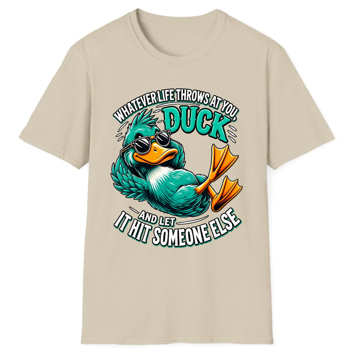 Whatever Life Throws At You Duck Classic Tee - Sand