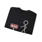 Well That's Not a Good Sign Crewneck Sweatshirt