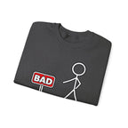Well That's Not a Good Sign Crewneck Sweatshirt