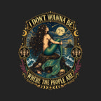 I Don't Wanna Be Where The People Are