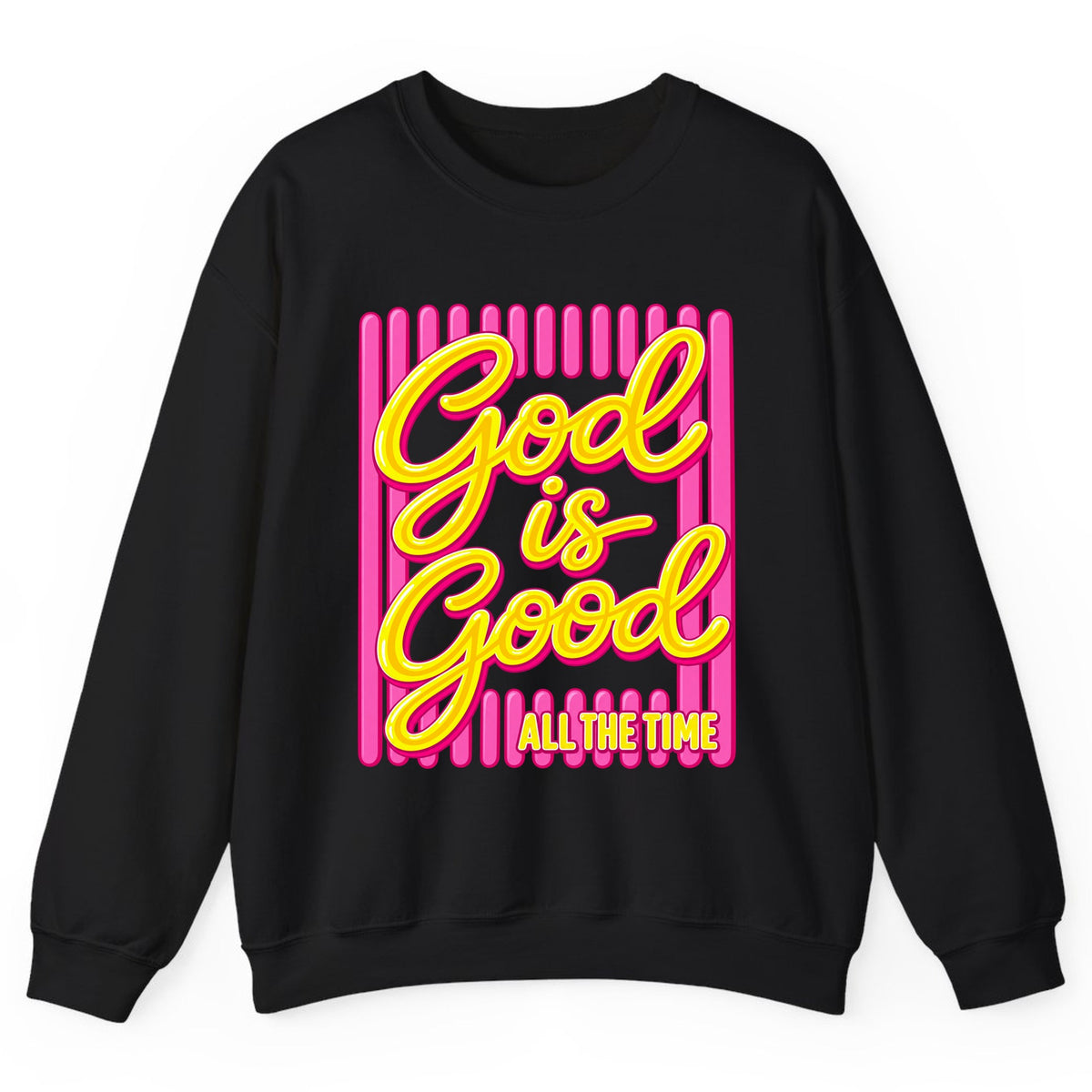 God Is Good All The Time Crewneck Sweatshirt - Black