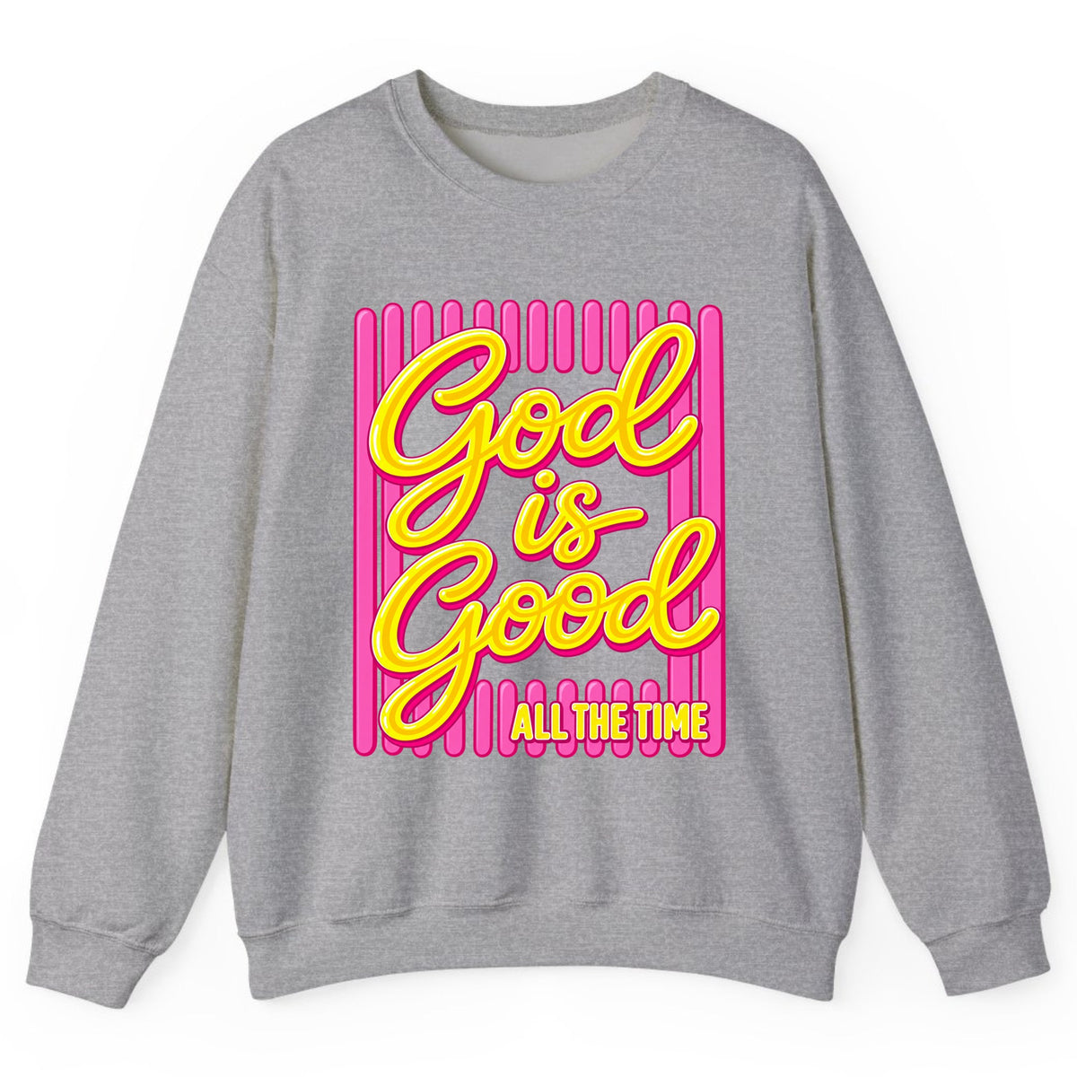 God Is Good All The Time Crewneck Sweatshirt - Sport Grey