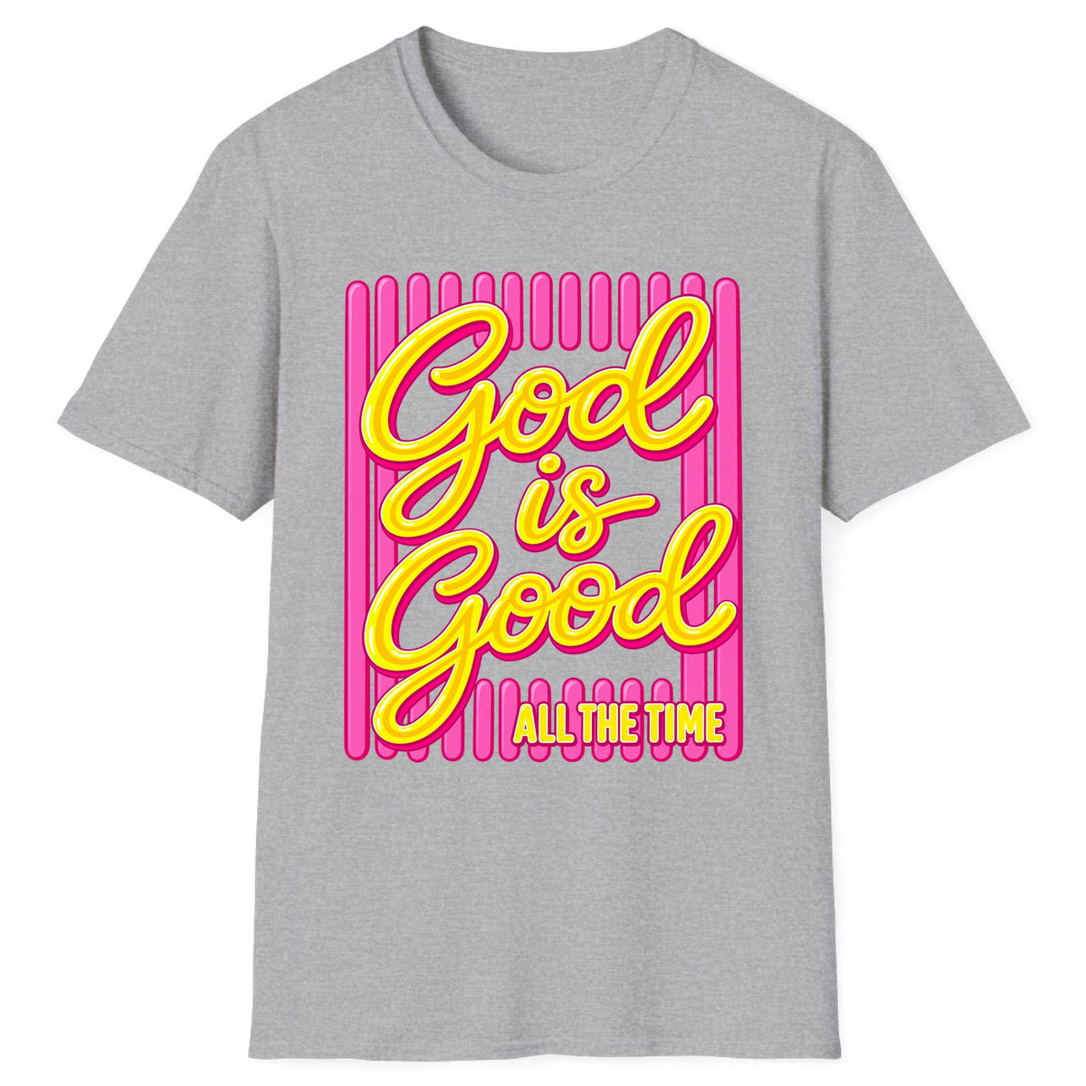 God Is Good All The Time Classic Tee - Sport Grey