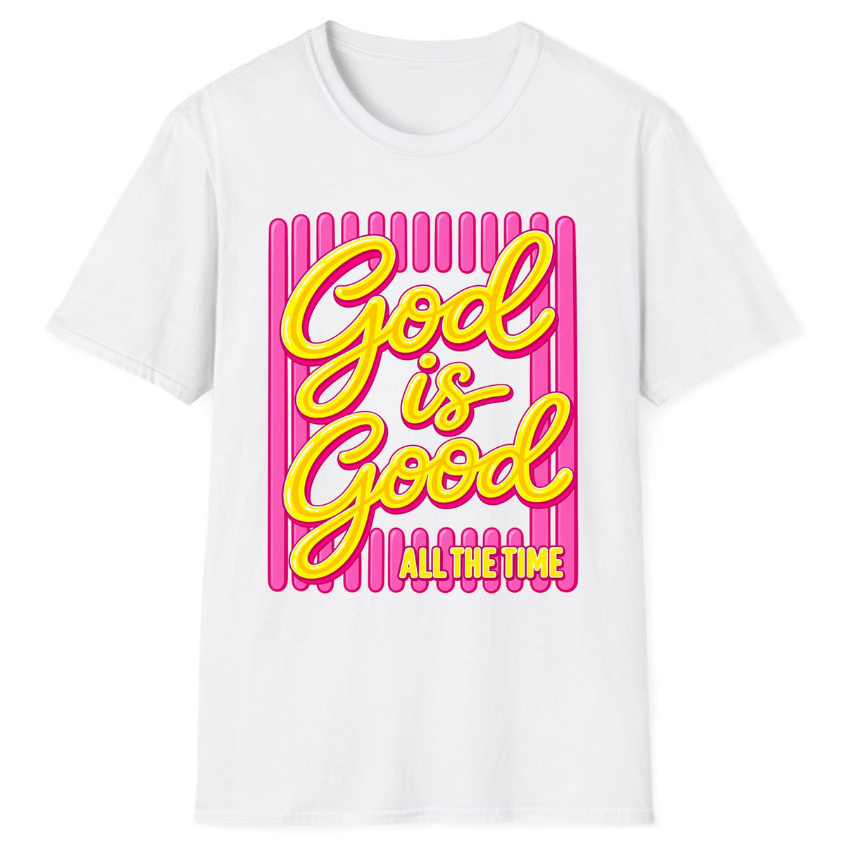 God Is Good All The Time Classic Tee - White