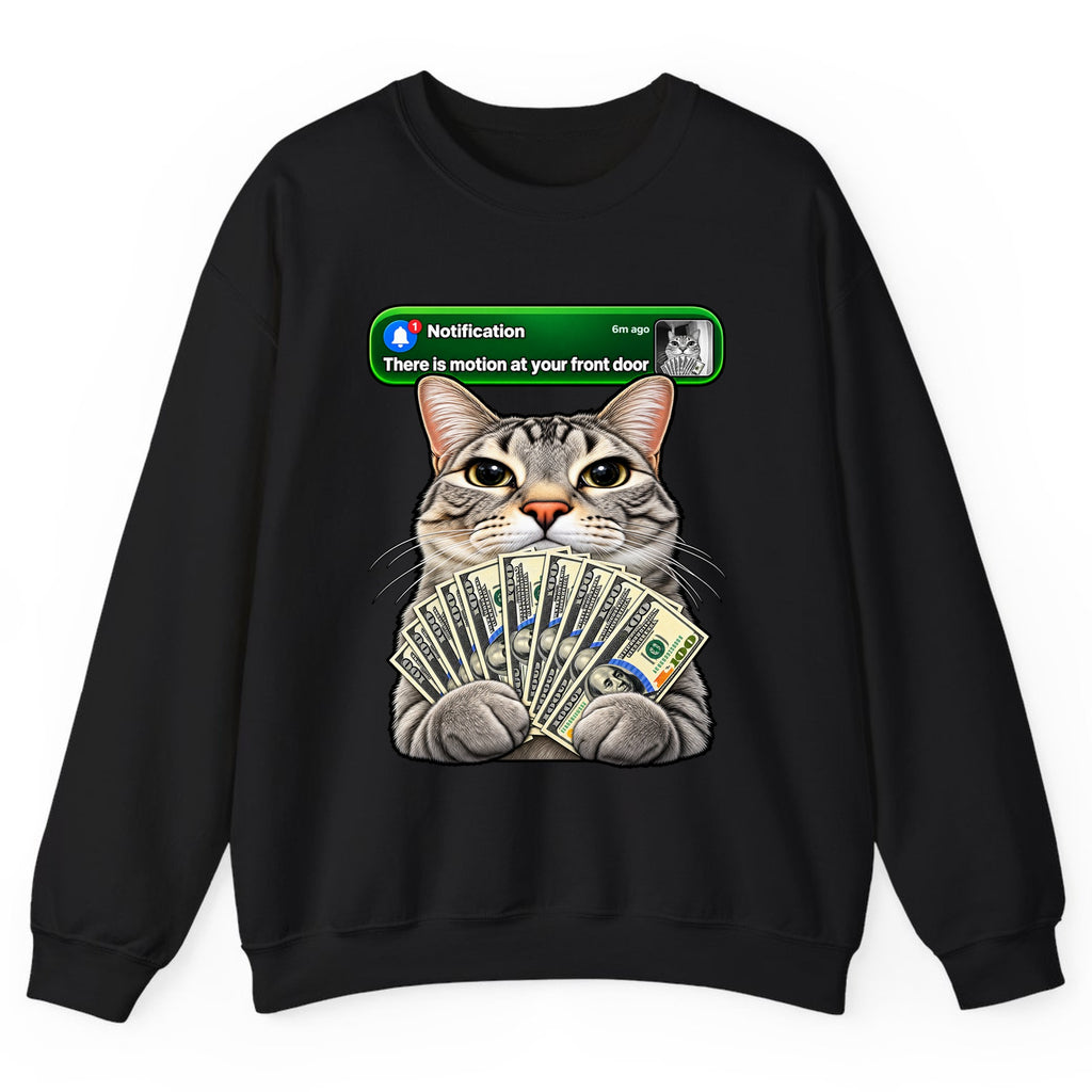There Is Motion At Your Front Door Cat Crewneck Sweatshirt - Black