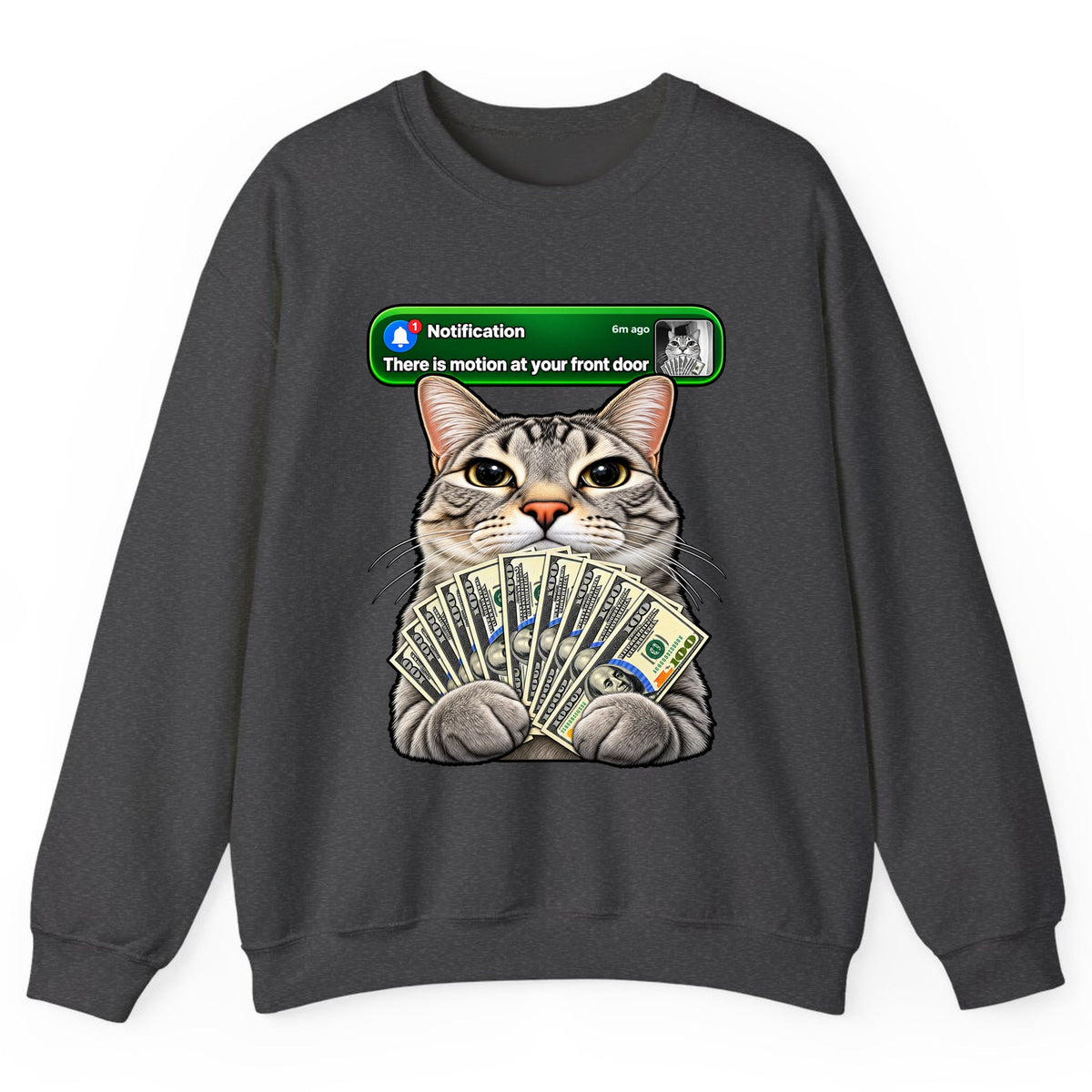 There Is Motion At Your Front Door Cat Crewneck Sweatshirt - Dark Heather