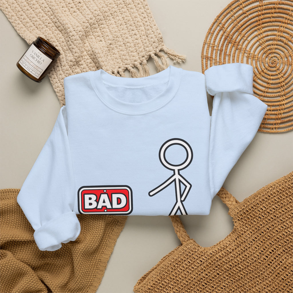 Well That's Not a Good Sign Crewneck Sweatshirt