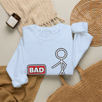 Well That's Not a Good Sign Crewneck Sweatshirt