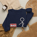 Well That's Not a Good Sign Crewneck Sweatshirt