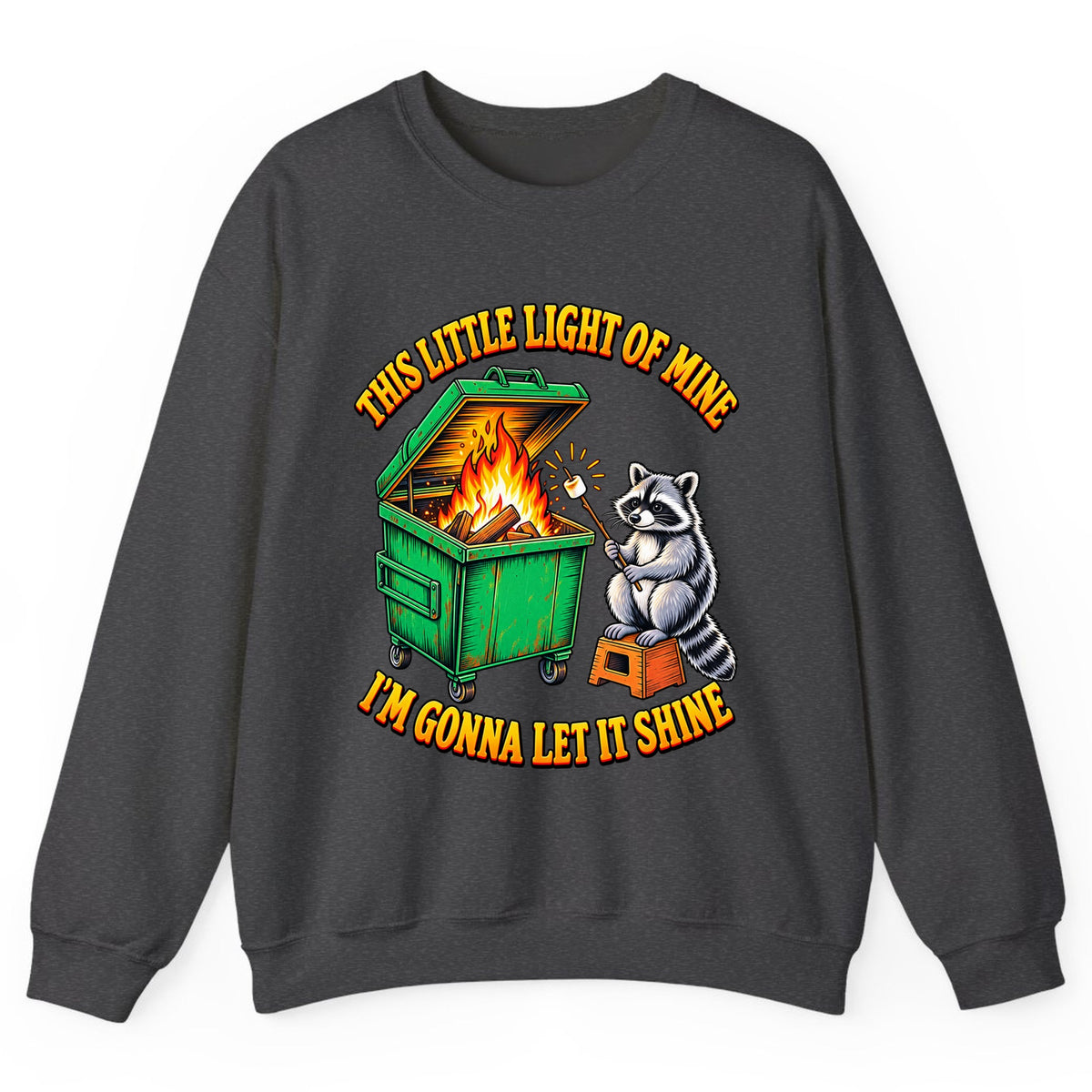 This Little Light Dumpster Raccoon Crewneck Sweatshirt - Dark Heather