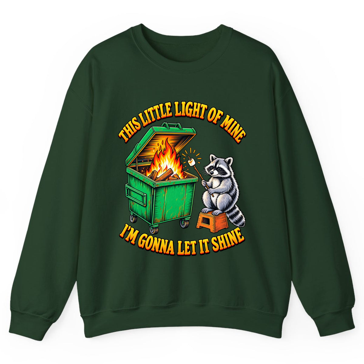 This Little Light Dumpster Raccoon Crewneck Sweatshirt - Forest Green