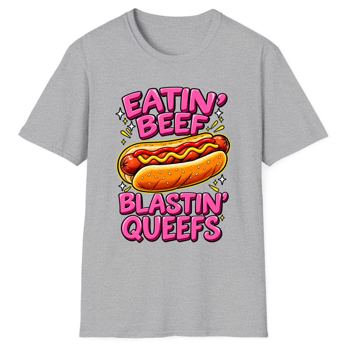 Eatin' Beef Blastin' Queefs Classic Tee - Sport Grey