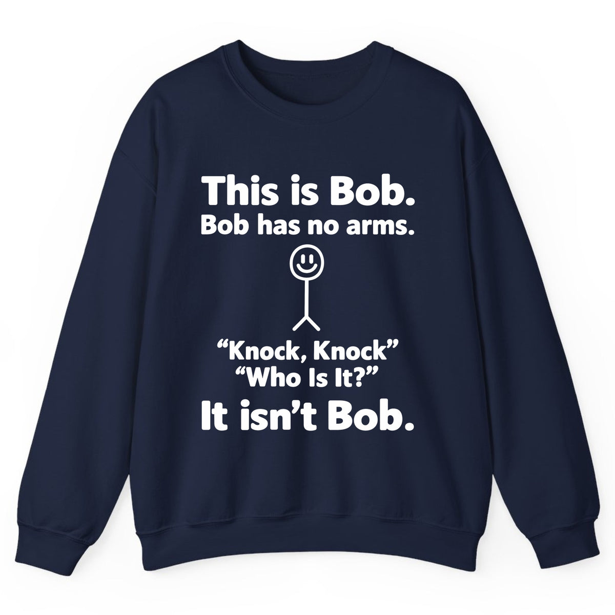 This Is Bob Knock Knock Joke Crewneck Sweatshirt - Navy
