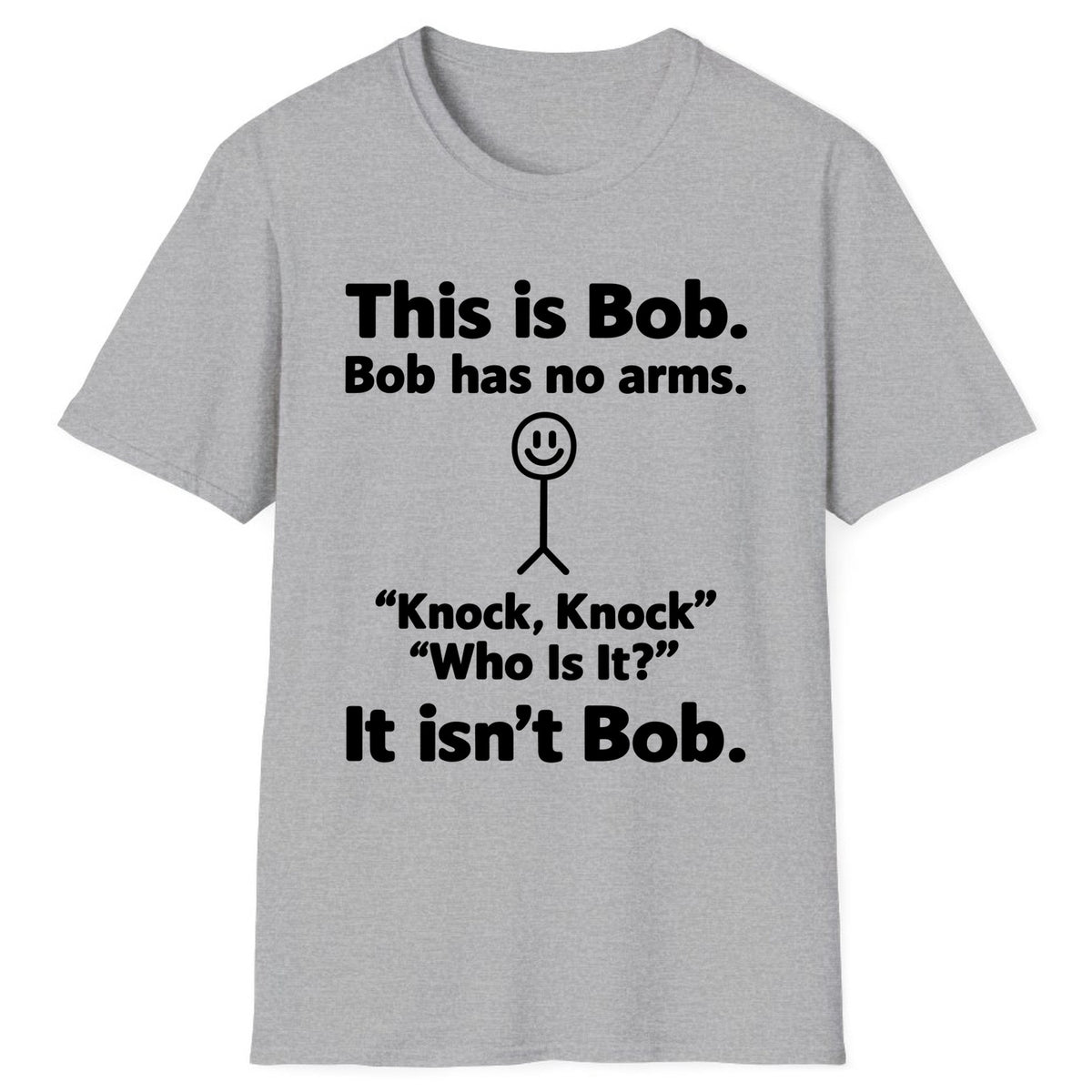 This Is Bob Knock Knock Joke Classic Tee - Sport Grey