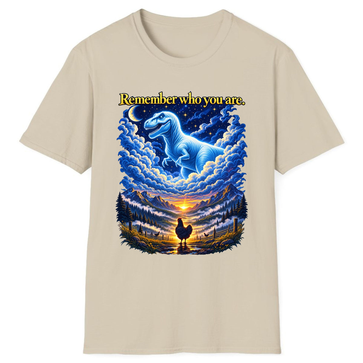 Remember Who You Are Dino Chicken Classic Tee - Sand