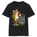 First of All Jesus Thinks I'm a Delight Classic Tee - Black