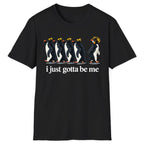I Just Gotta Be Me Penguin Classic Tee - Black