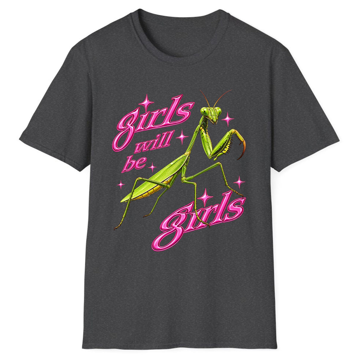 Girls Will Be Girls Praying Mantis Classic Tee - Dark Heather