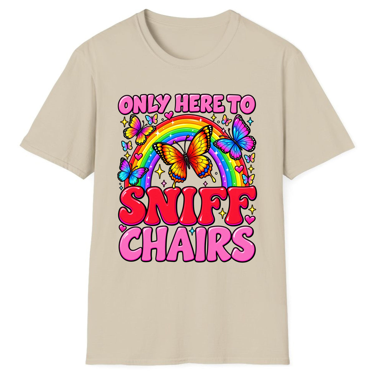 Only Here To Sniff Chairs Classic Tee - Sand