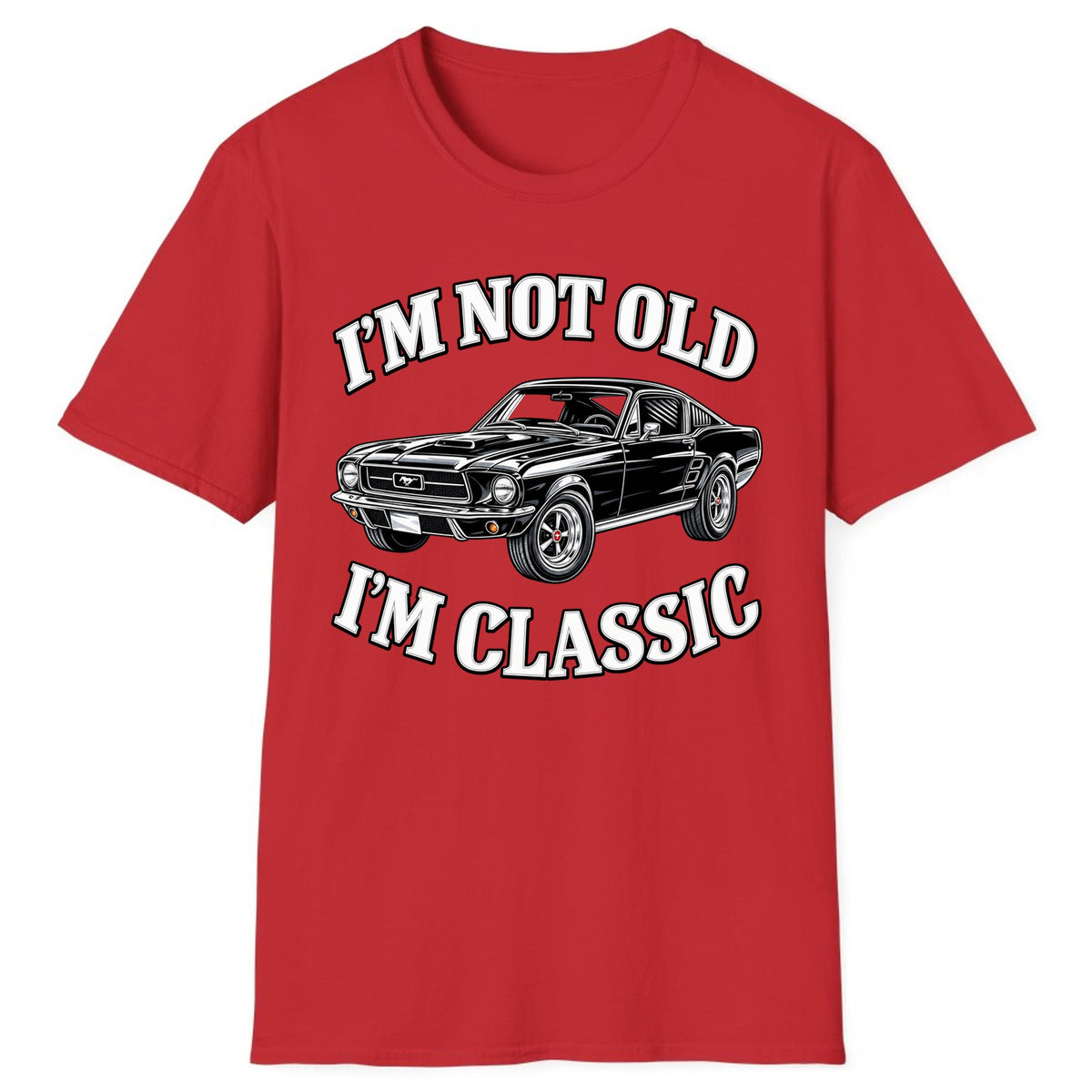 I'm Not Old I'm Classic Car Classic Tee - Red