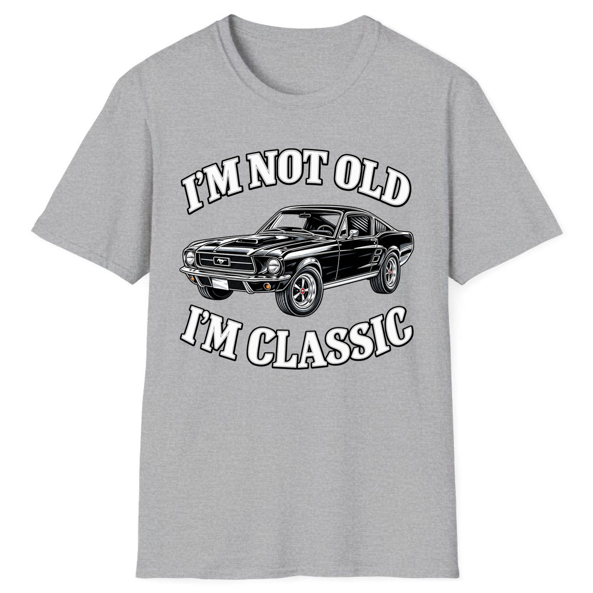 I'm Not Old I'm Classic Car Classic Tee - Sport Grey
