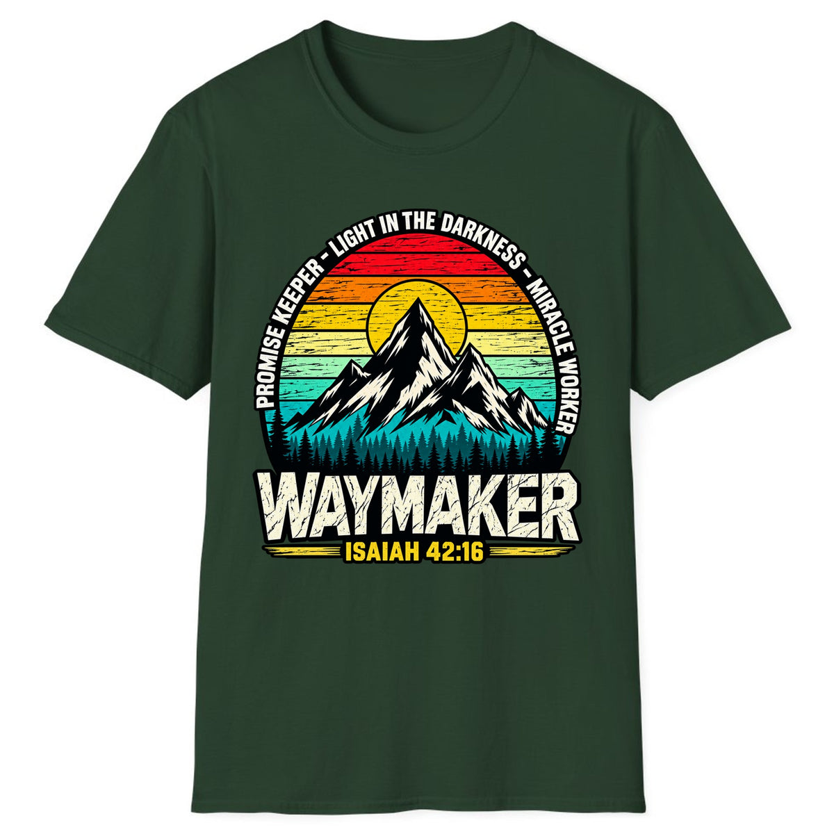 Waymaker Isaiah 42:16 Mountain Sunset Classic Tee - Forest Green