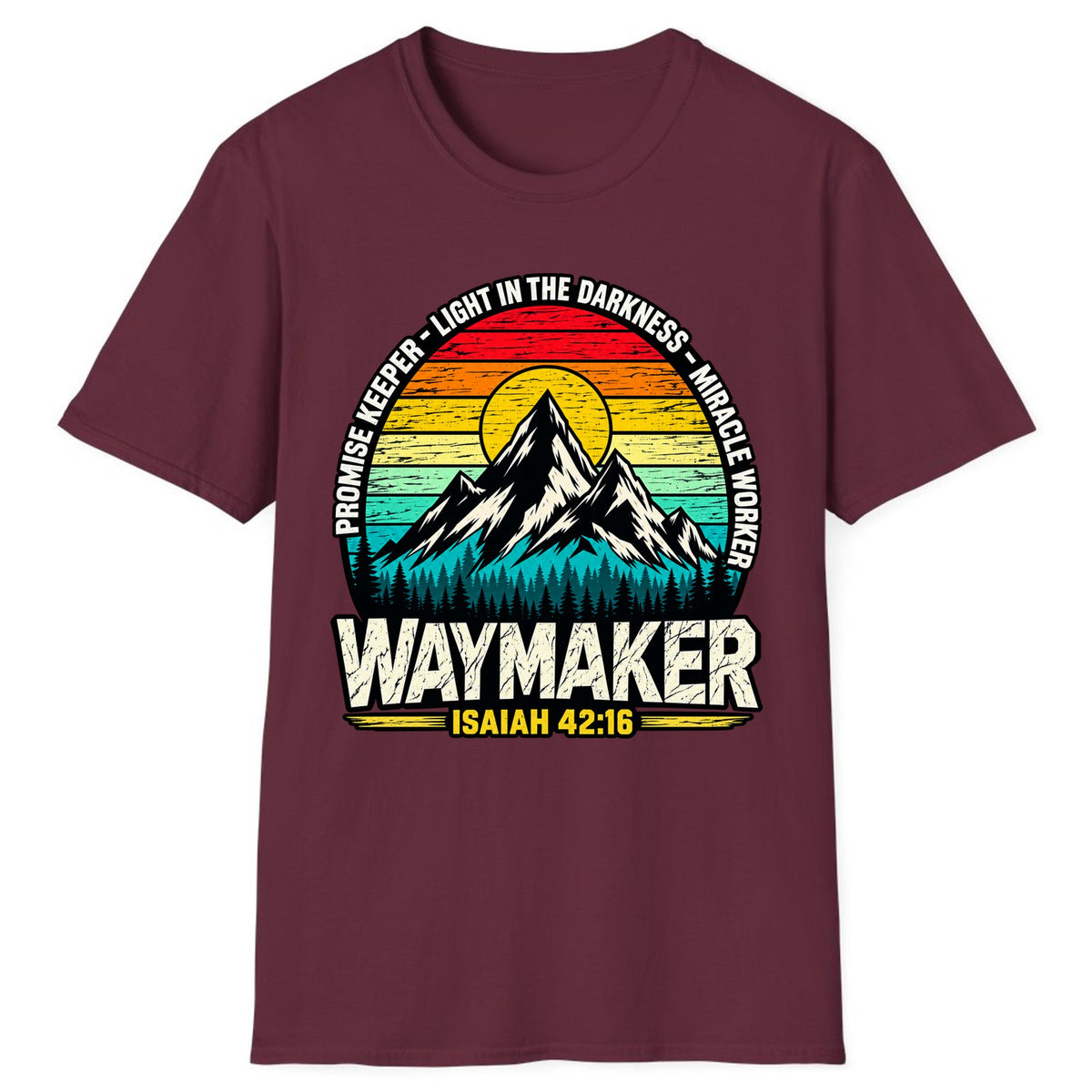 Waymaker Isaiah 42:16 Mountain Sunset Classic Tee - Maroon