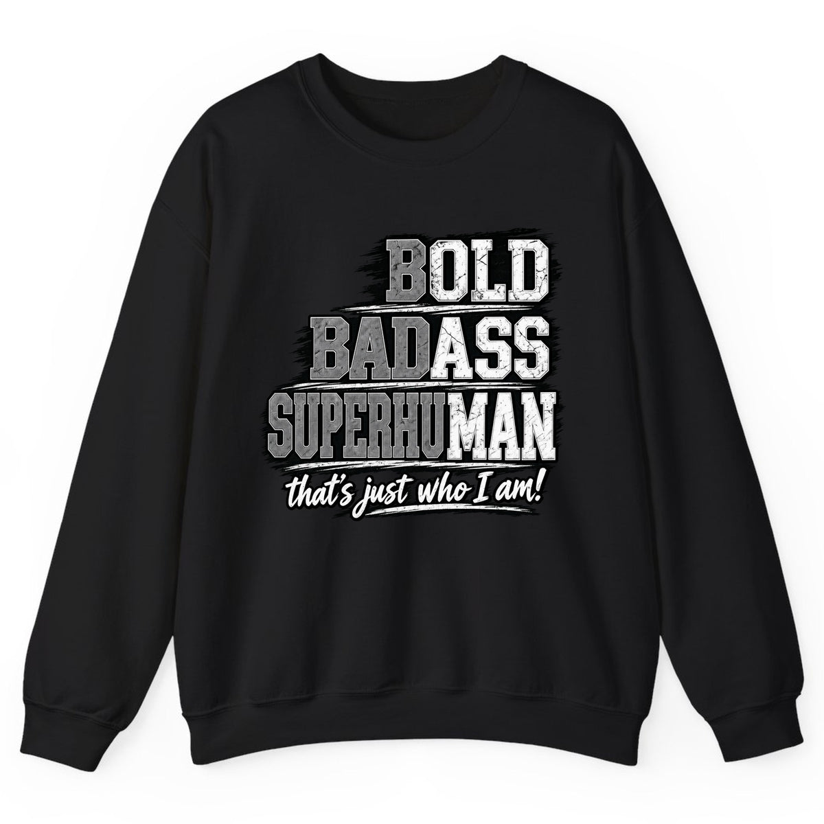 Bold Badass Superhuman Crewneck Sweatshirt - Black