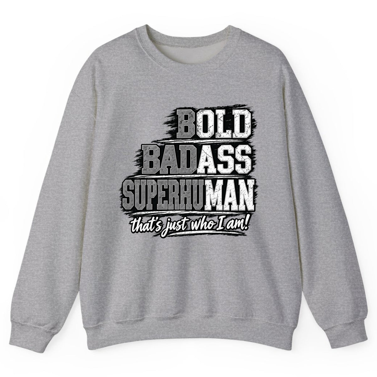 Bold Badass Superhuman Crewneck Sweatshirt - Sport Grey