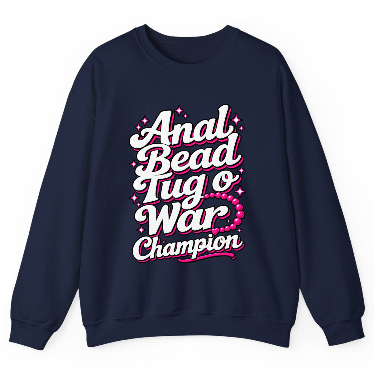 Anal Bead Tug O War Champion Crewneck Sweatshirt - Navy