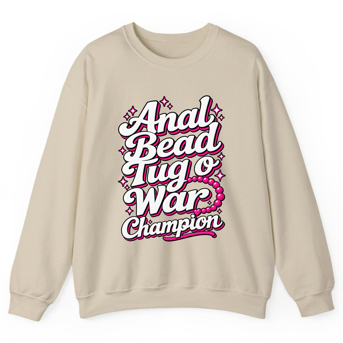 Anal Bead Tug O War Champion Crewneck Sweatshirt - Sand