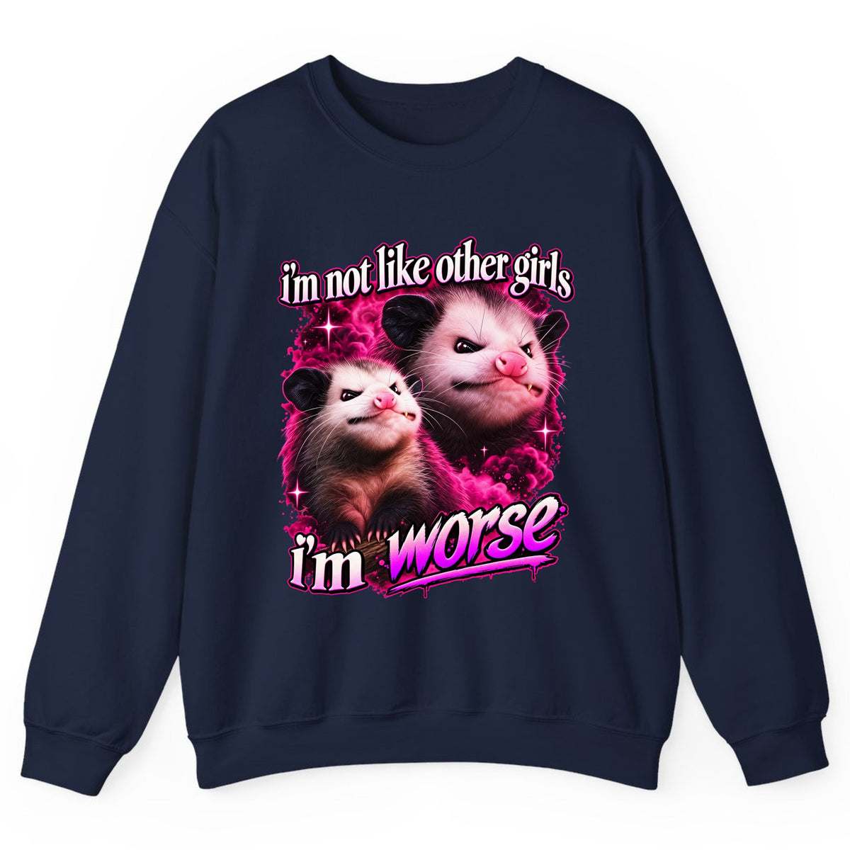 I'm Not Like Other Girls I'm Worse Crewneck Sweatshirt - Navy