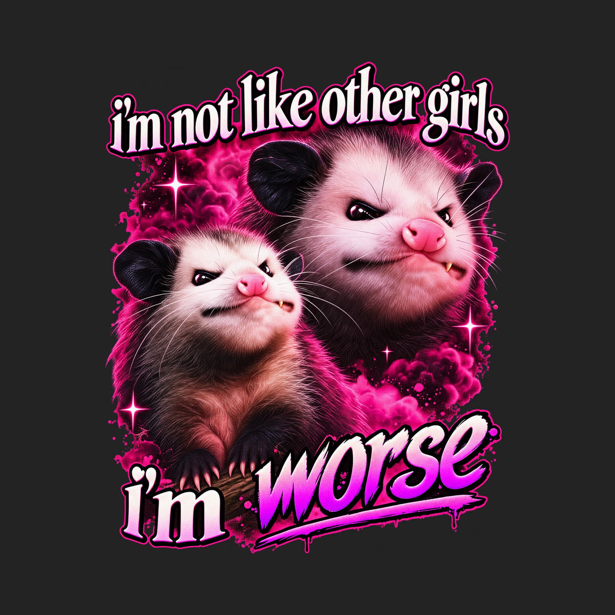 I'm Not Like Other Girls I'm Worse