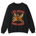 I Will Succeed Because I Am Insane Cowgirl Tiger Crewneck Sweatshirt - Black
