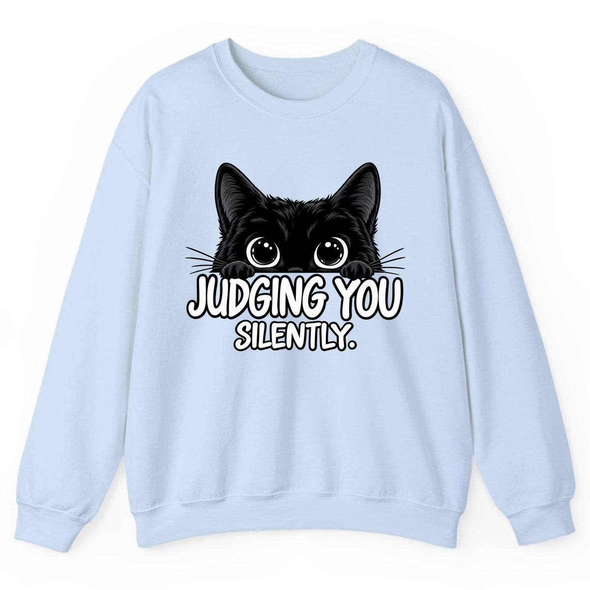 Judging You Silently Cat Crewneck Sweatshirt - Light Blue