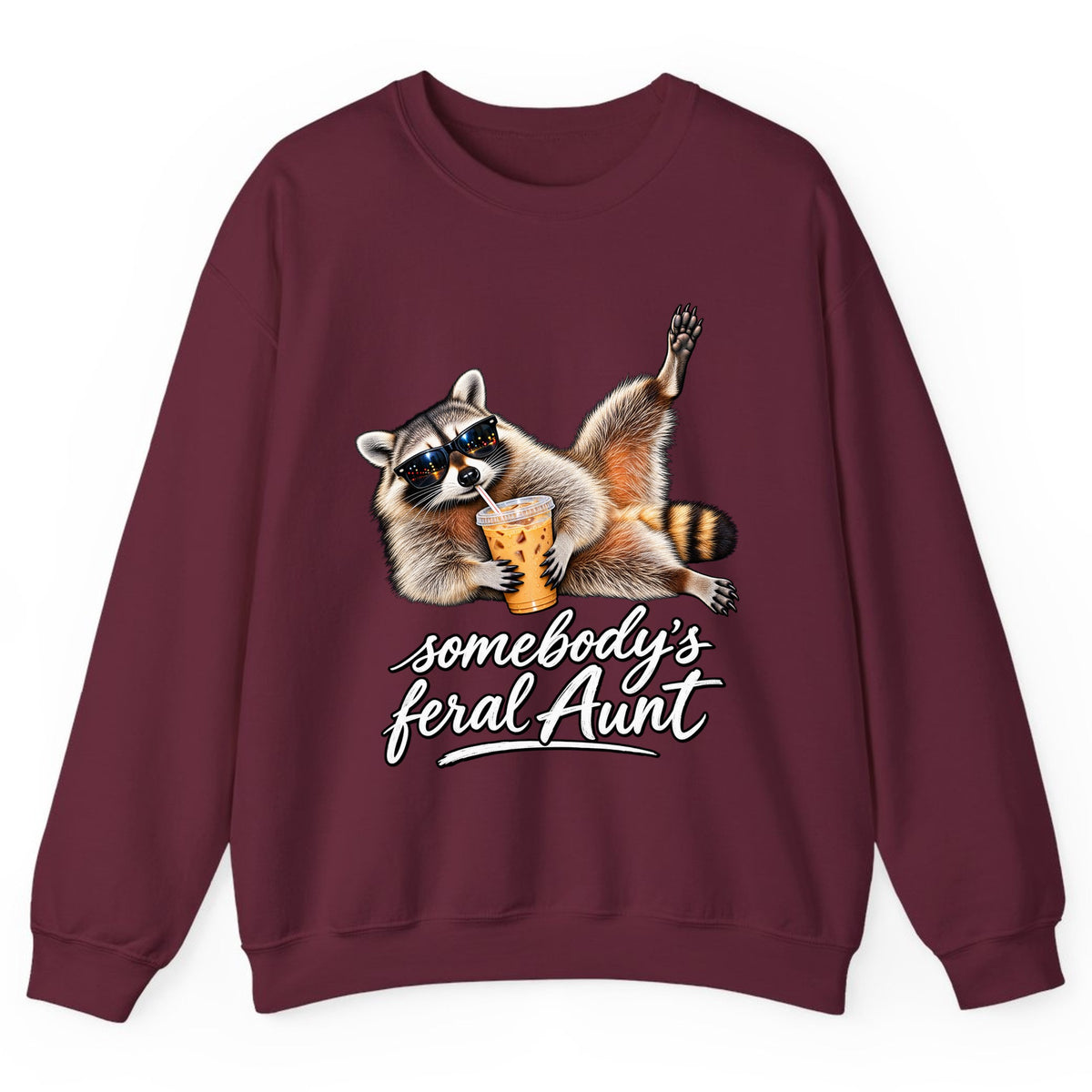 Somebody's Feral Aunt Crewneck Sweatshirt - Maroon