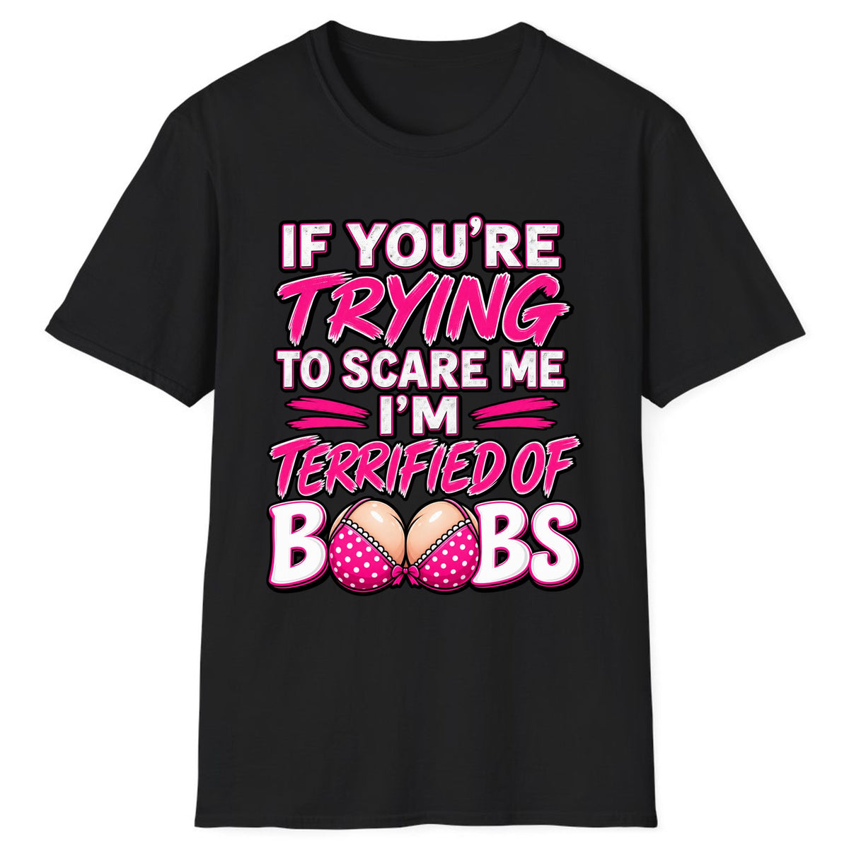 Terrified Of Boobs Funny Adult Humor Classic Tee - Black