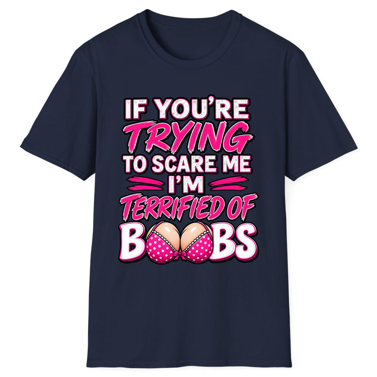 Terrified Of Boobs Funny Adult Humor Classic Tee - Navy