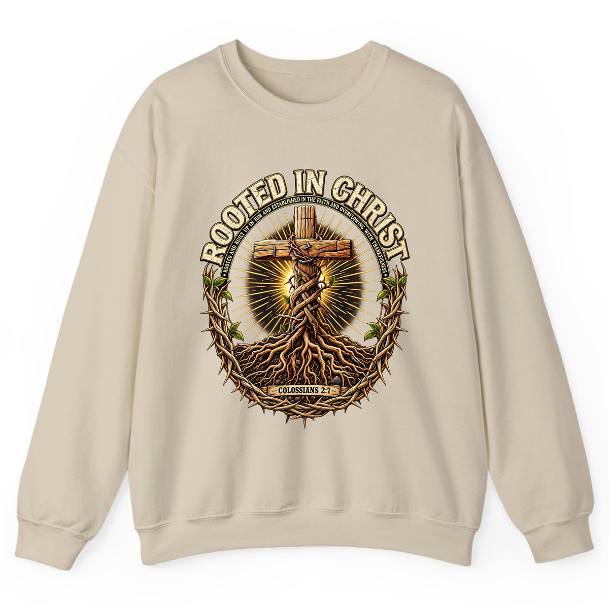 Rooted in Christ Colossians 2:7 Crewneck Sweatshirt - Sand