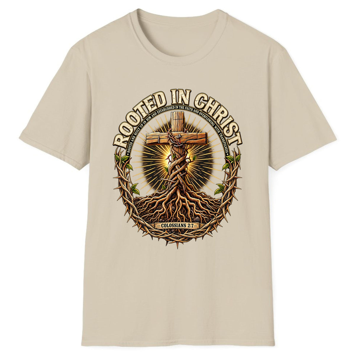 Rooted in Christ Colossians 2:7 Classic Tee - Sand