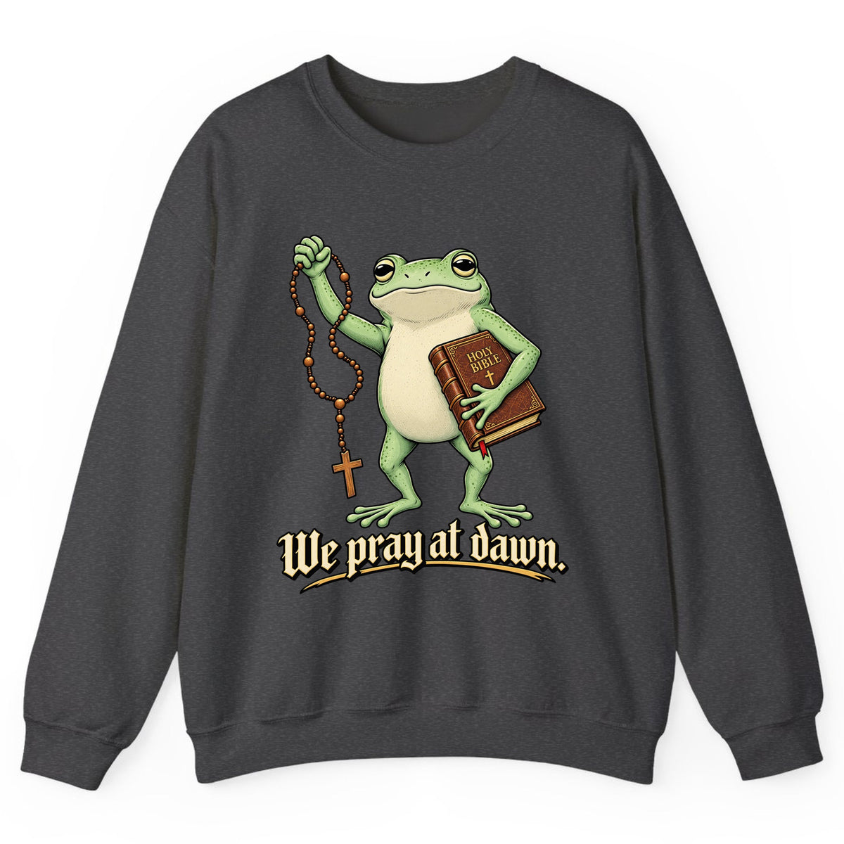 We Pray at Dawn Frog Crewneck Sweatshirt - Dark Heather