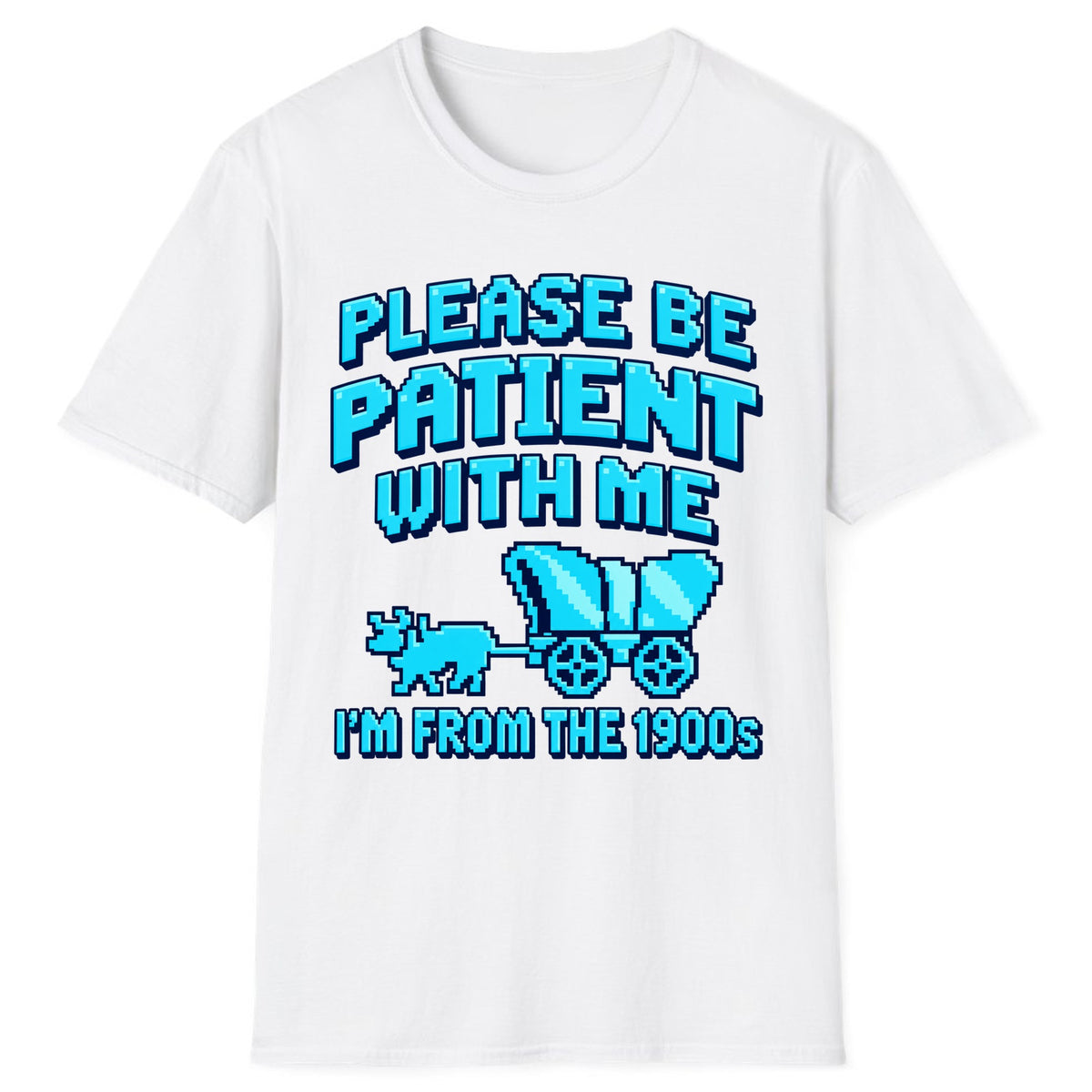Please Be Patient I'm From The 1900s Classic Tee - White