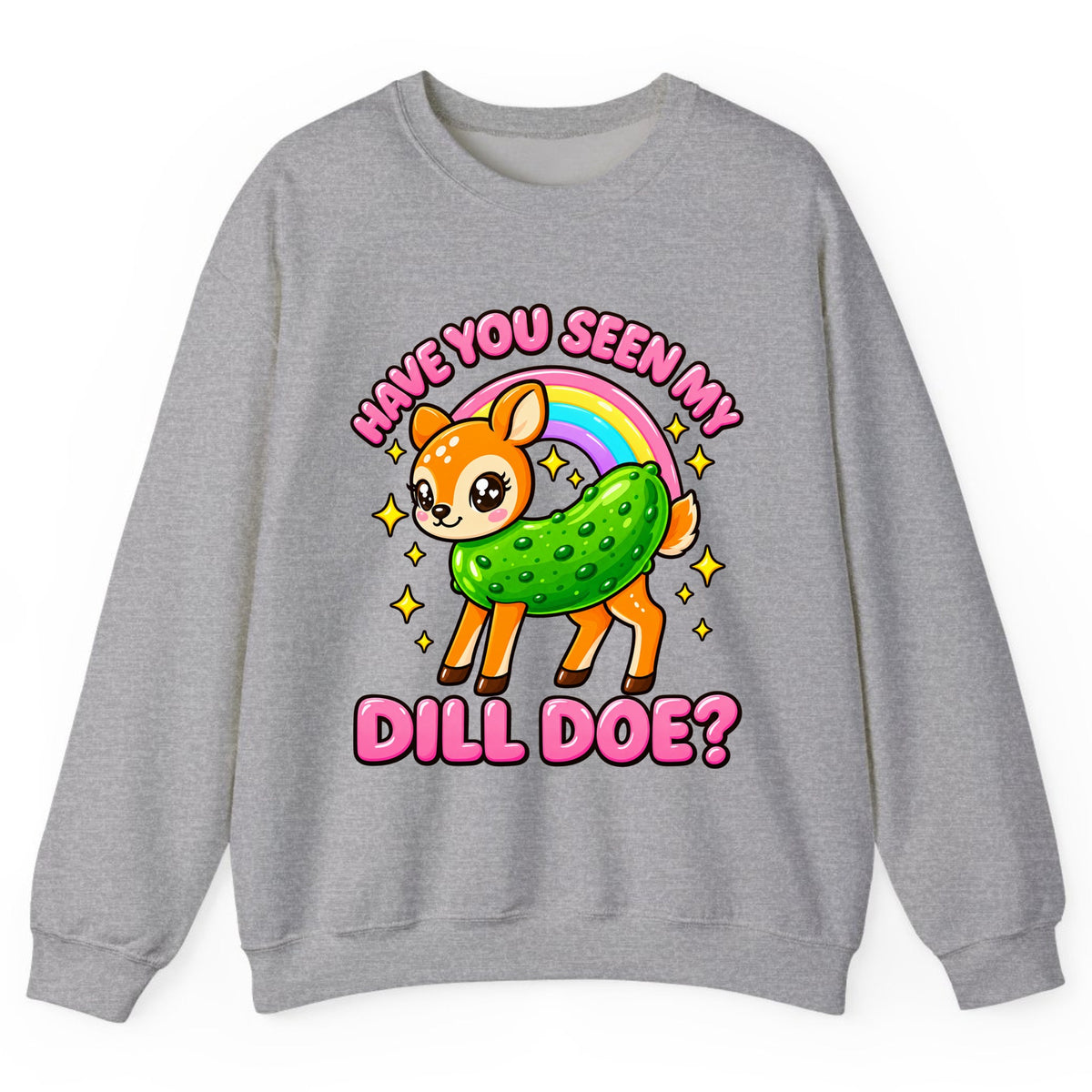 Have You Seen My Dill Doe? Crewneck Sweatshirt - Sport Grey