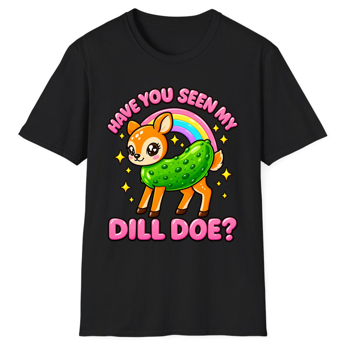 Have You Seen My Dill Doe? Classic Tee - Black