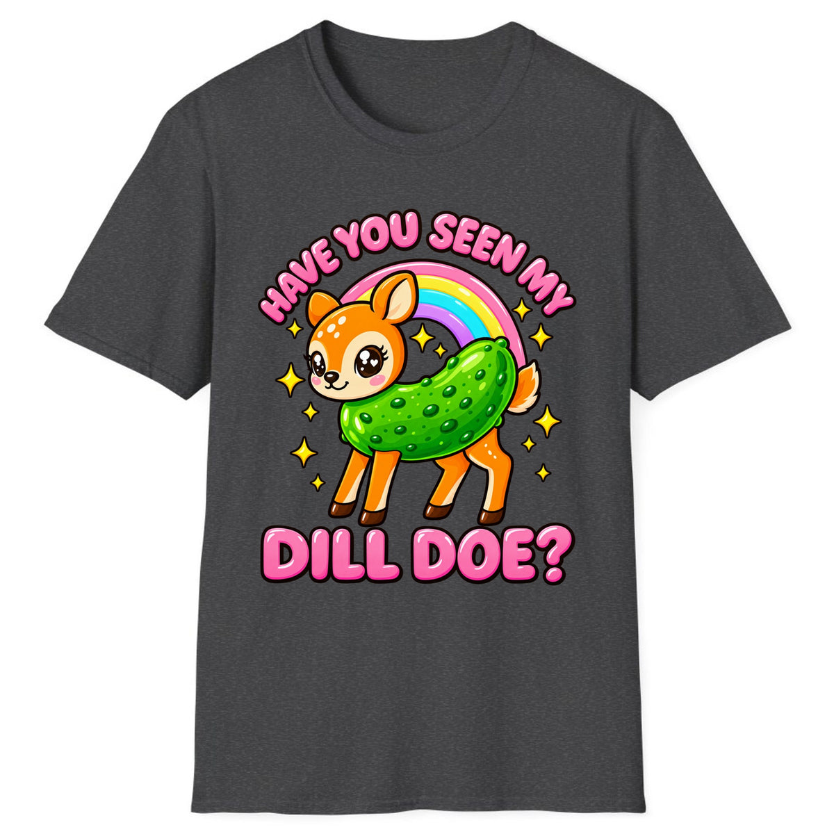 Have You Seen My Dill Doe? Classic Tee - Dark Heather