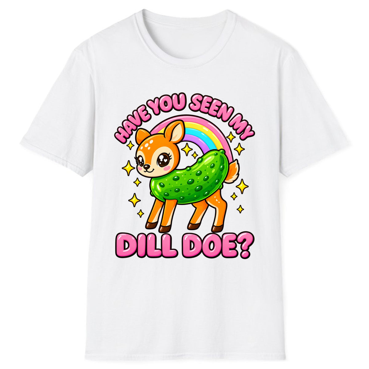 Have You Seen My Dill Doe? Classic Tee - White