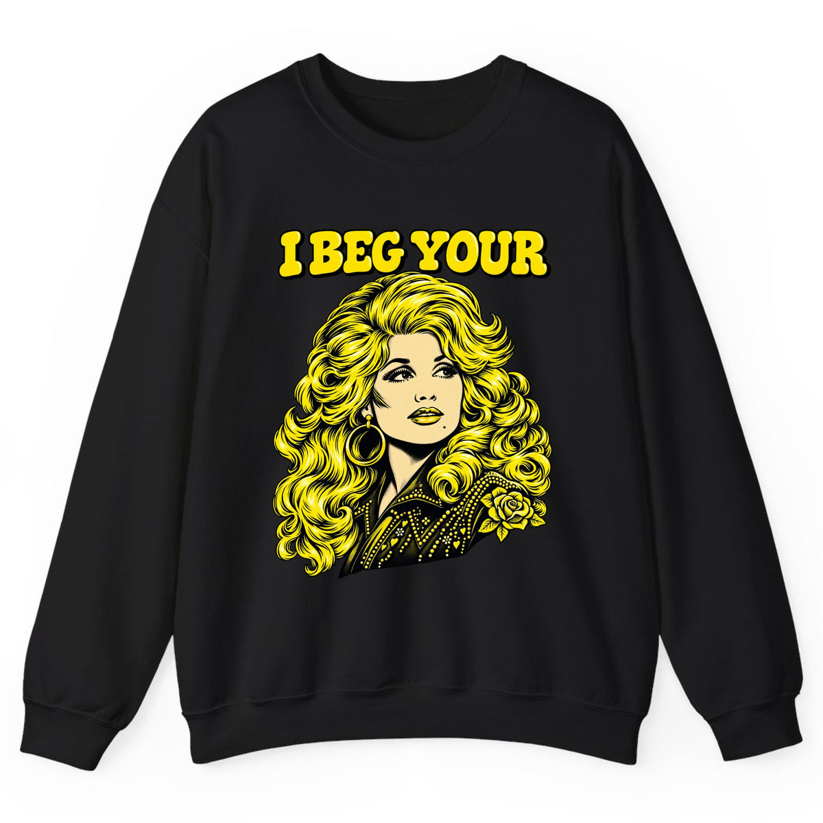I Beg Your Parton Country Queen Crewneck Sweatshirt - Black