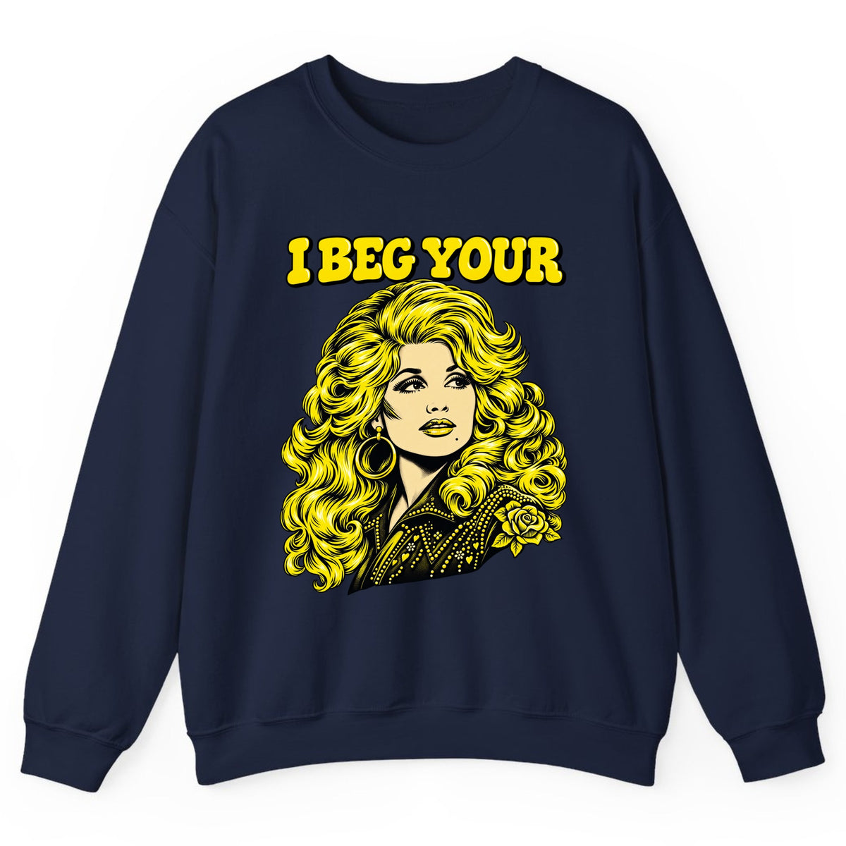 I Beg Your Parton Country Queen Crewneck Sweatshirt - Navy